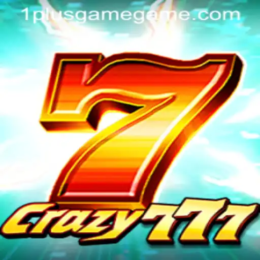 Explore the Thrills of Crazy777 at 1PlusGame Casino