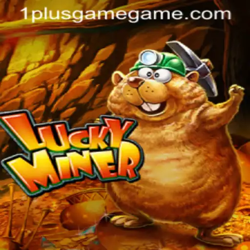 Exploring LuckyMiner: An Innovative Game Experience at 1PlusGame Casino