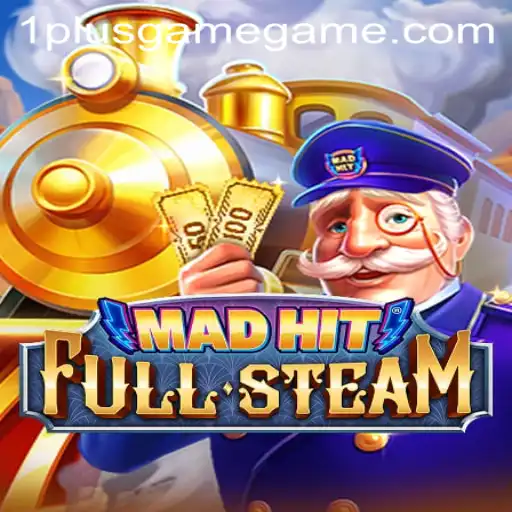 MadHitFullSteam: Unveiling the Thrills of 1PlusGame Casino's Latest Sensation