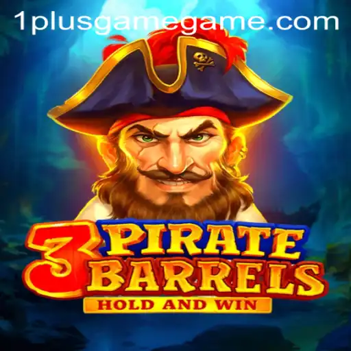 Discover the Exciting World of 3PirateBarrels at 1PlusGame Casino