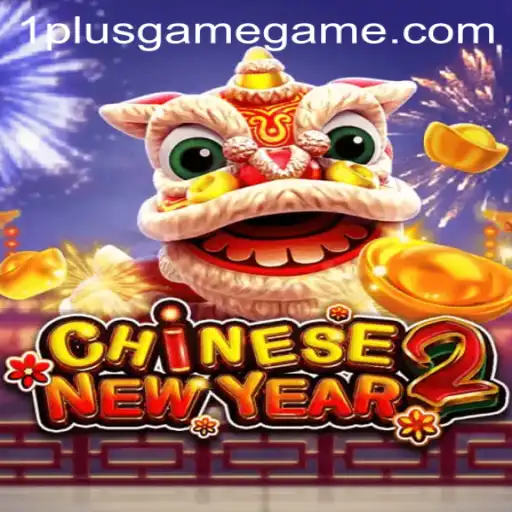 Discover the Excitement of CHINESENEWYEAR2 at 1PlusGame Casino