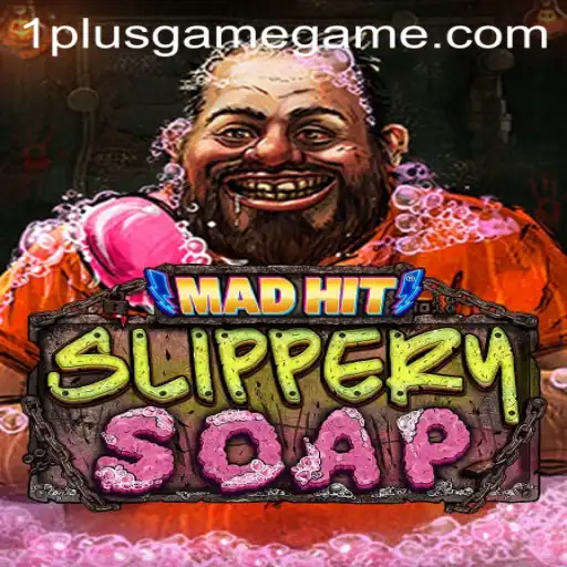 MadHitSlipperySoap: A New Addition to 1PlusGame Casino