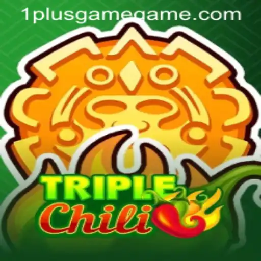 Exploring the Excitement of TripleChili at 1PlusGame Casino