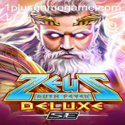 Explore the Thrills of ZeusRushFeverDeluxeSE on 1PlusGame Casino
