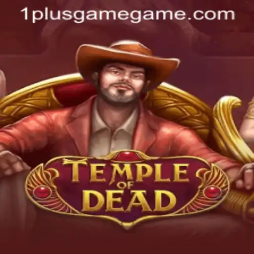 Unveiling the Thrilling World of TempleofDead in 1PlusGame Casino